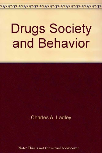 Beispielbild fr Drugs, Society, and Behavior zum Verkauf von Better World Books