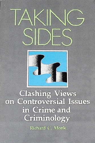 Stock image for Taking Sides : Clashing Views on Controversial Issues in Crime and Criminology for sale by Better World Books: West