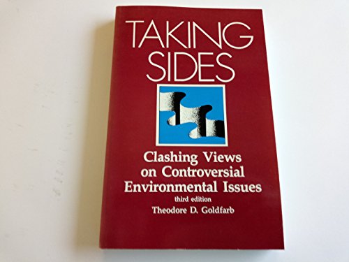 Taking Sides Clashing Views On Controver (9780879677572) by Goldfarb, Theodore