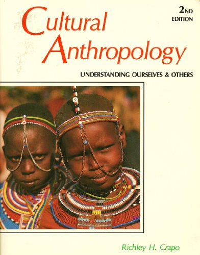 Stock image for Cultural Anthropology : Understanding Ourselves and Others for sale by Better World Books: West
