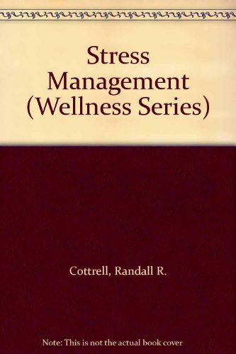 Imagen de archivo de Wellness : Stress Management a la venta por Better World Books