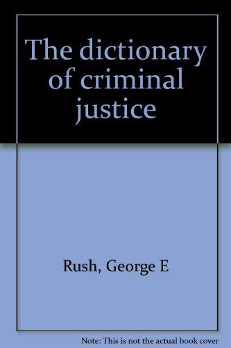 Stock image for Dictionary of Criminal Justice for sale by Pomfret Street Books