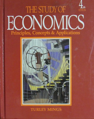 Imagen de archivo de Study of Economics : Principles, Concepts and Applications a la venta por Better World Books: West
