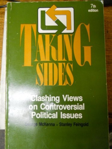 Stock image for Taking Sides: Clashing Views on Controversial Political Issues for sale by Wonder Book