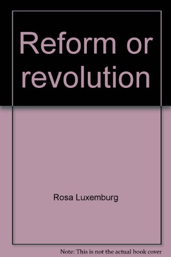 9780879680695: Reform or revolution