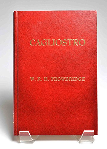 Cagliostro: Savant or Scoundrel?