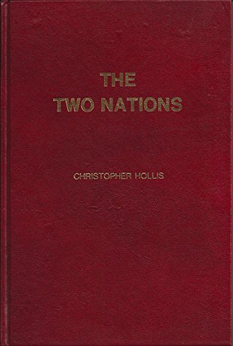 The two nations: A financial study of English history (9780879682309) by Hollis, Christopher
