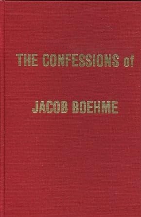 The Confessions - Jakob Boehme