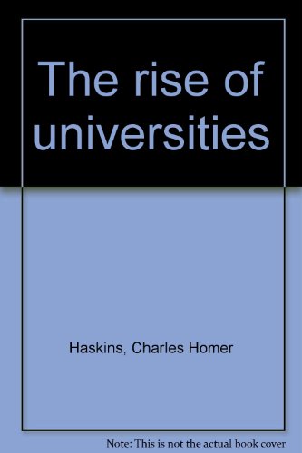 The Rise of Universities (9780879683795) by Charles Homer Haskins
