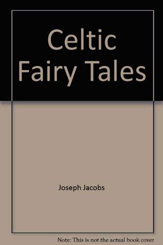 Stock image for Celtic Fairy Tales for sale by Orca Knowledge Systems, Inc.