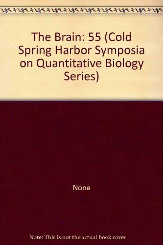 Stock image for Cold Spring Harbor Symposia on Quantitative Biology: The Brain for sale by Ammareal