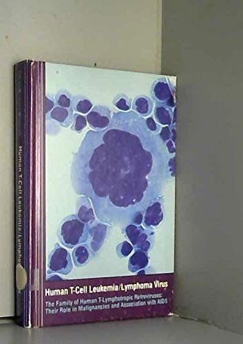 Beispielbild fr Human T-Cell Leukemia Lymphoma Virus zum Verkauf von Wonder Book