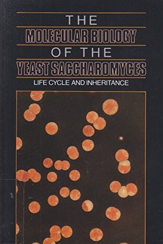 Beispielbild fr Molecular Biology of the Yeast Saccharomyces: Life Cycle and Inheritance (Monograph Ser. : No. 11a) zum Verkauf von PAPER CAVALIER UK