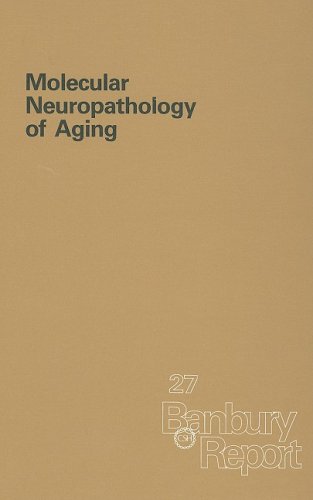 Stock image for MOLECULAR NEUROPATHOLOGY OF AGING for sale by Zane W. Gray, BOOKSELLERS