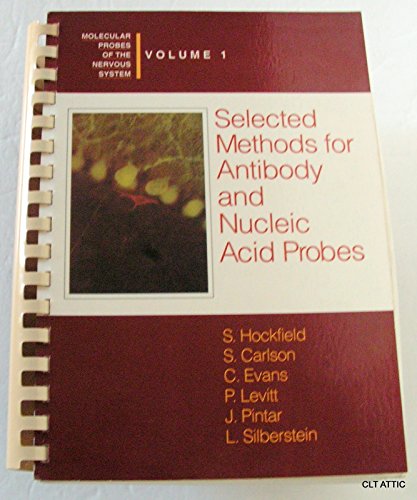 Imagen de archivo de Selected Methods For Antibody And Nucleic Acid Probes a la venta por Tacoma Book Center