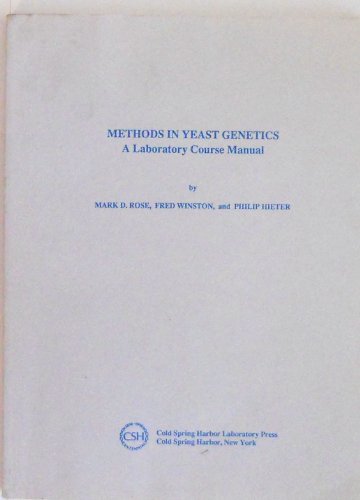 9780879693541: Methods in Yeast Genetics: A Laboratory Course Manual