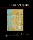 9780879695446: Using Antibodies: A Laboratory Manual