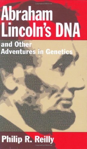 Beispielbild fr Abraham Lincoln's DNA and Other Adventures in Genetics zum Verkauf von Better World Books
