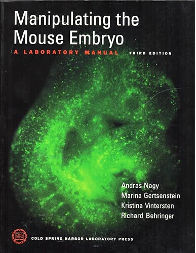 Beispielbild fr Manipulating the Mouse Embryo : A Laboratory Manual zum Verkauf von Better World Books