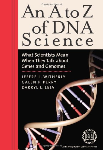 Beispielbild fr An a to Z of DNA Science : What Scientists Mean When They Talk about Genes and Genomes zum Verkauf von Better World Books: West