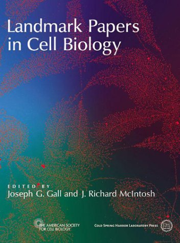 Stock image for Landmark Papers in Cell Biology: Selected Research Articles Celebrating Forty Years of The American Society for Cell Biology for sale by Front Cover Books
