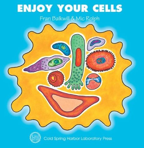 Beispielbild fr Enjoy Your Cells zum Verkauf von Better World Books