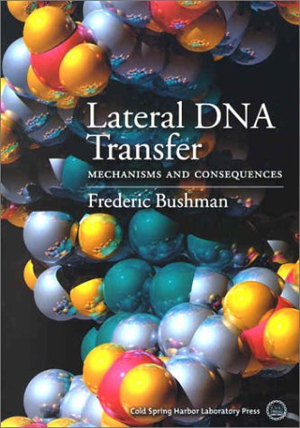 Lateral DNA Transfer: Mechanisms and Consequences