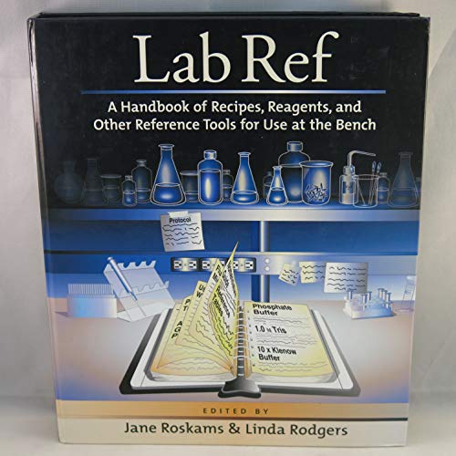 9780879696306: Lab Ref: Handbook of Recipes, Reagents and Other Reference Tools for Use at the Bench: v. 1