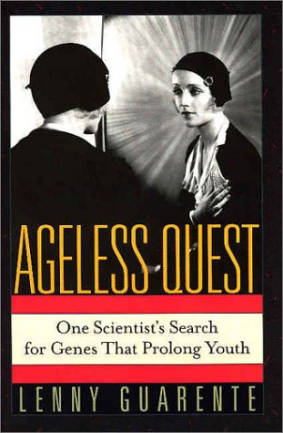 Imagen de archivo de Ageless Quest: One Scientist's Search for the Genes That Prolong Youth a la venta por More Than Words