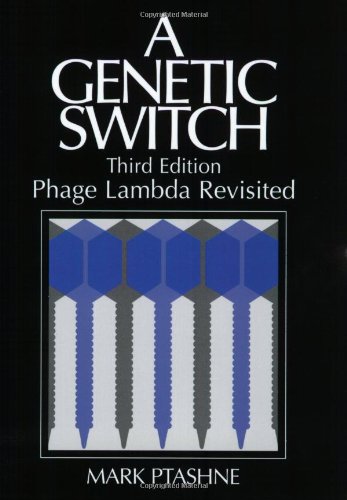 Stock image for A Genetic Switch, Third Edition: Phage Lambda Revisited for sale by HPB-Red