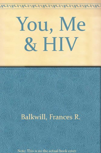 Beispielbild fr You, Me & HIV zum Verkauf von CSG Onlinebuch GMBH