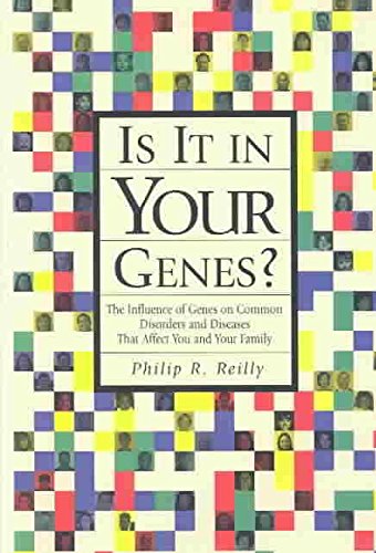 9780879697211: Is It in Your genes?: the Influence of Genes on Common Disorders and Diseases That Affect You and Your Family