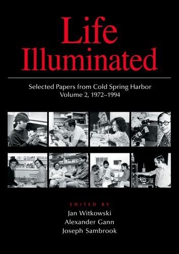 Stock image for Life Illuminated: Selected Papers from Cold Spring Harbor, Volume 2 (1972-1994) for sale by mountain