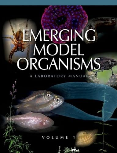 Stock image for Emerging Model Organisms: A Laboratory Manual, Volume 1 for sale by Powell's Bookstores Chicago, ABAA