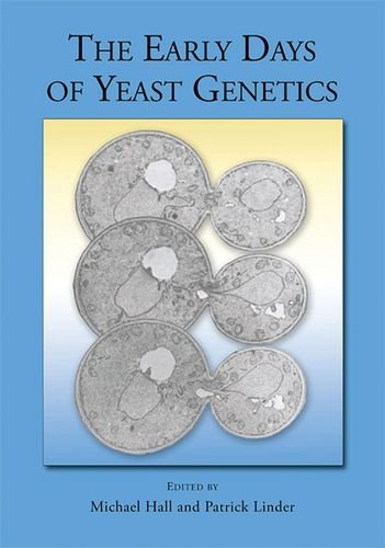 Stock image for The Early Days of Yeast Genetics for sale by GF Books, Inc.