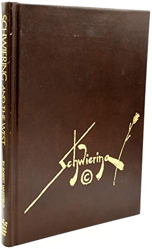 Imagen de archivo de Schwiering and the West a la venta por ThriftBooks-Dallas