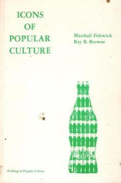 Beispielbild fr Icons of Popular Culture zum Verkauf von Dunaway Books