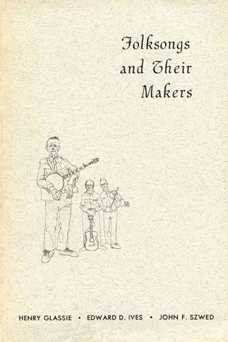 Beispielbild fr Folksongs and Their Makers zum Verkauf von Ergodebooks