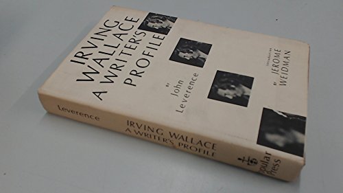Beispielbild fr Irving Wallace : A Writer's Profile zum Verkauf von Better World Books