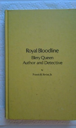 Stock image for Royal Bloodline : Ellery Queen, Author and Detective for sale by Better World Books: West