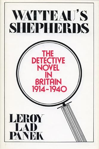 Stock image for Watteau's Shepherds: The Detective Novel in Britain, 1914 "1940 for sale by HPB-Ruby