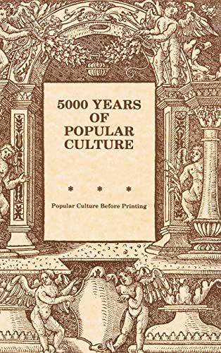 Stock image for 5000 Years of Popular Culture: Popular Culture before Printing for sale by Basement Seller 101