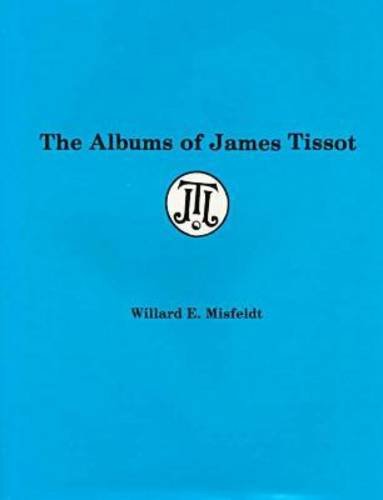 Imagen de archivo de The Albums of James Tissot a la venta por Harry Alter