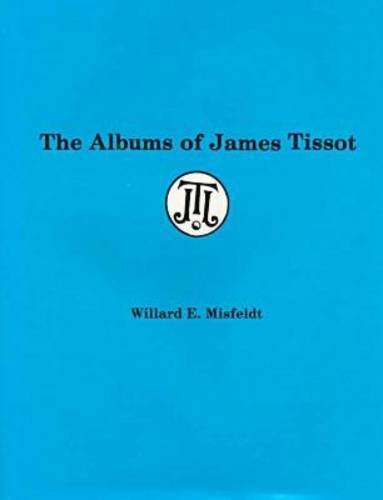 9780879722098: The Albums of James Tissot