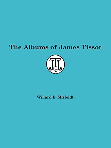 9780879722104: Albums of James Tissot