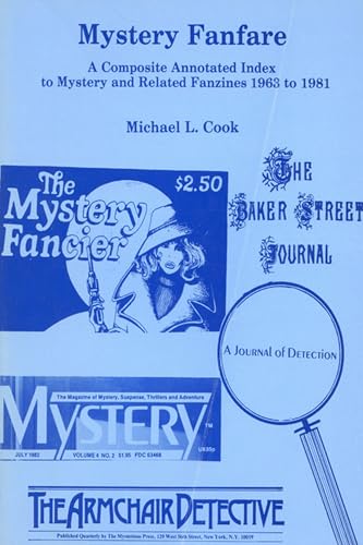 Beispielbild fr Mystery Fanfare: A Composite Annotated Index to Mystery and Related Fanzines 1963-1981 zum Verkauf von Ria Christie Collections