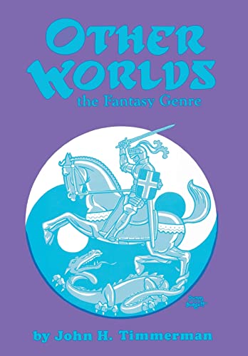 Stock image for Other Worlds : The Fantasy Genre for sale by Better World Books: West