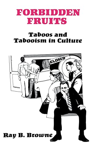 9780879722555: Forbidden Fruits: Taboos and Tabooism in Culture