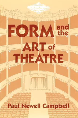 9780879722807: Form and the Art of Theatre