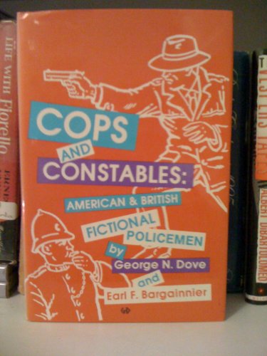 Stock image for Cops and Constables: American and British Fictional Policemen for sale by Phatpocket Limited